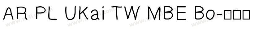 AR PL UKai TW MBE Bo字体转换